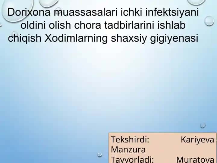 Dorixona muassasalari ichki infektsiyani oldini olish chora tadbirlarini ishlab chiqish