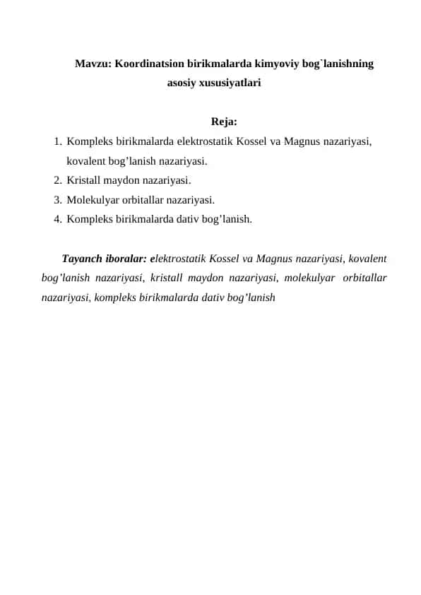 Koordinatsion birikmalarda kimyoviy bog`lanishning asosiy xususiyatlari