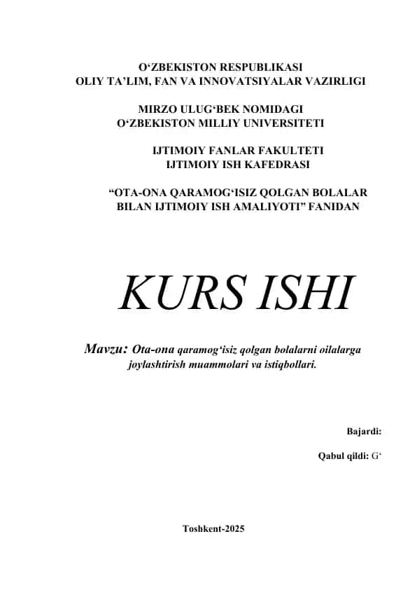 Ota-ona qaramog‘isiz qolgan bolalarni oilalarga joylashtirish muammolari va istiqbollari.