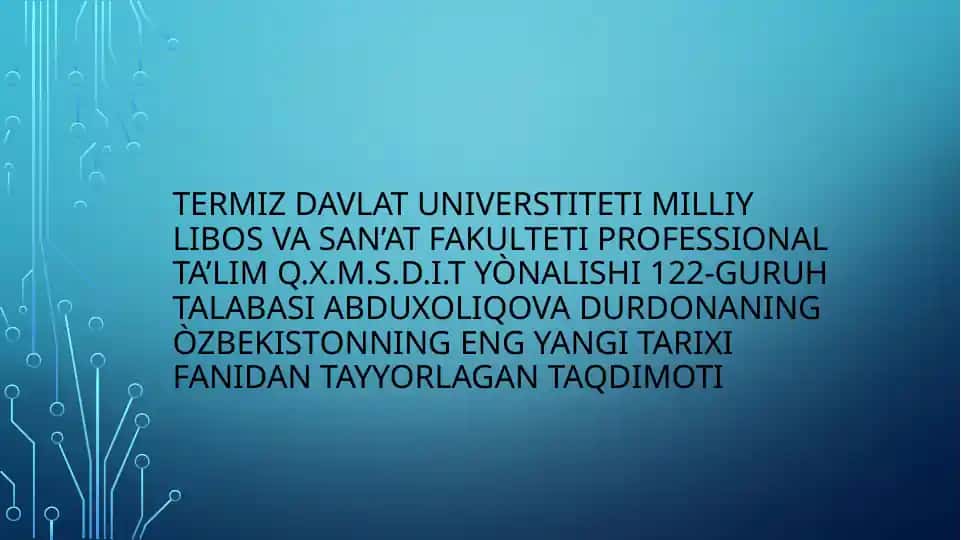Òzbekistonning eng yangi tarixi fanidan tayyorlagan taqdimot