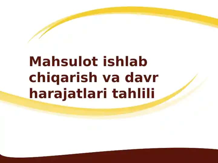 Mahsulot ishlab chiqarish va darajatlarini tahlil qilish