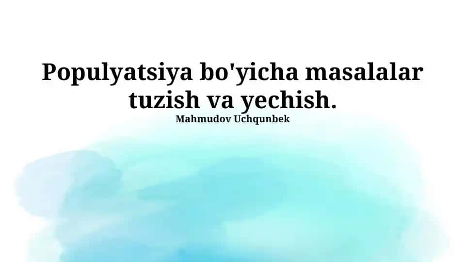 Populyatsiya bo'yicha masalalar tuzish va yechish