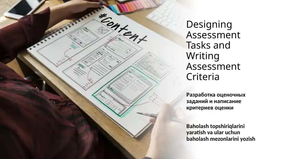 Designing Assessment Tasks and Writing Assessment Criteria