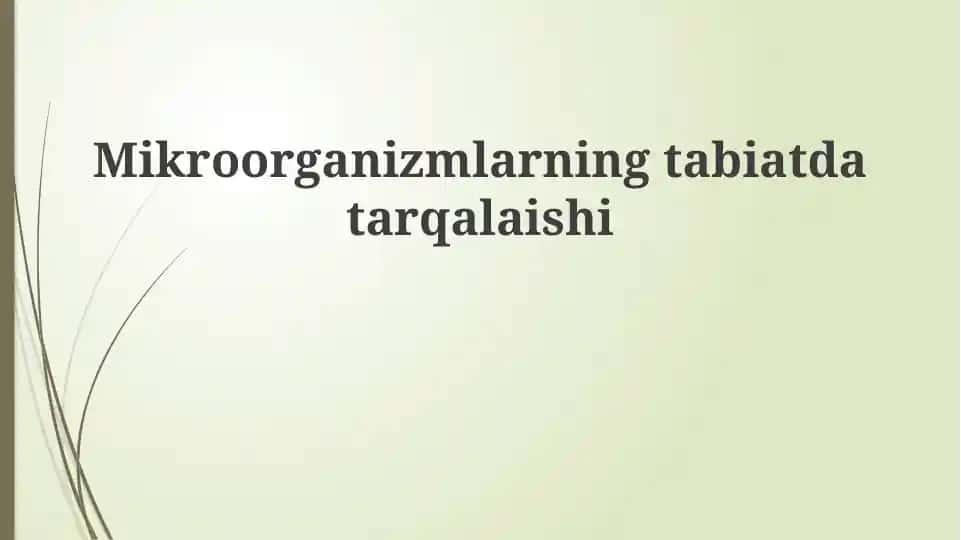 Mikroorganizmlarning tarqalish