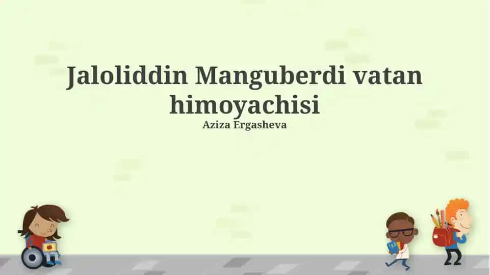 Jaloliddin Manguberdi vatan himoyachisi