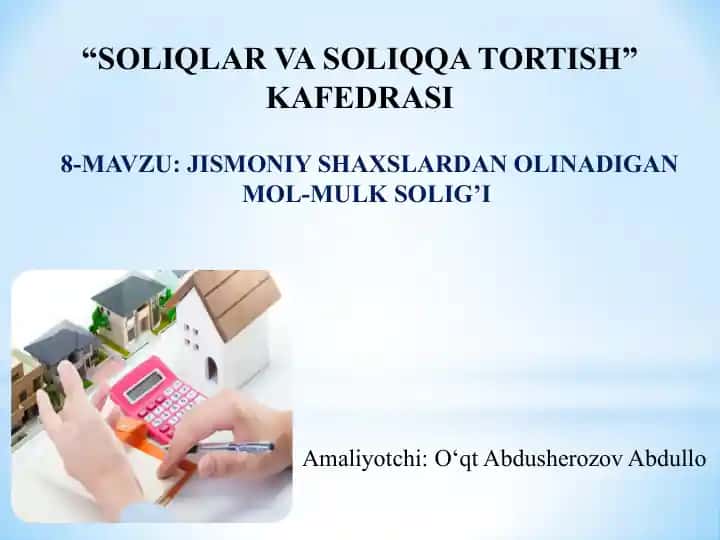 Jismoniy shaxslardan olinadigan mol-mulk solig’i