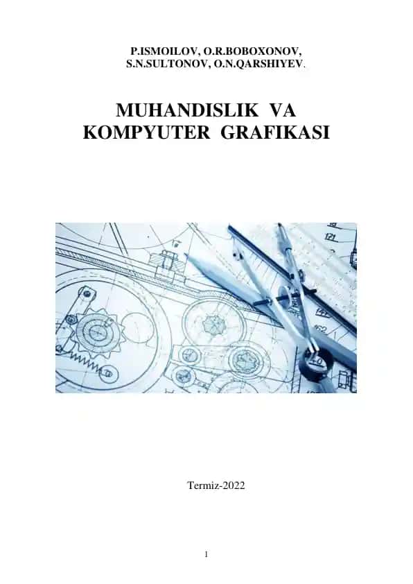 MUHANDISLIK VA KOMPYUTER GRAFIKASI