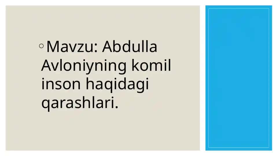 Abdulla Avloniyning komil inson haqidagi qarashlari