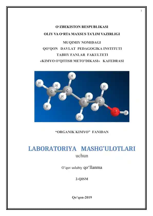 Organik kimyo fanidan laboratoriya mashg‘ulotlar uchun o’quv uslubiy qo‘llanma