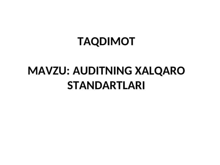 AUDITNING XALQARO STANDARTLARI