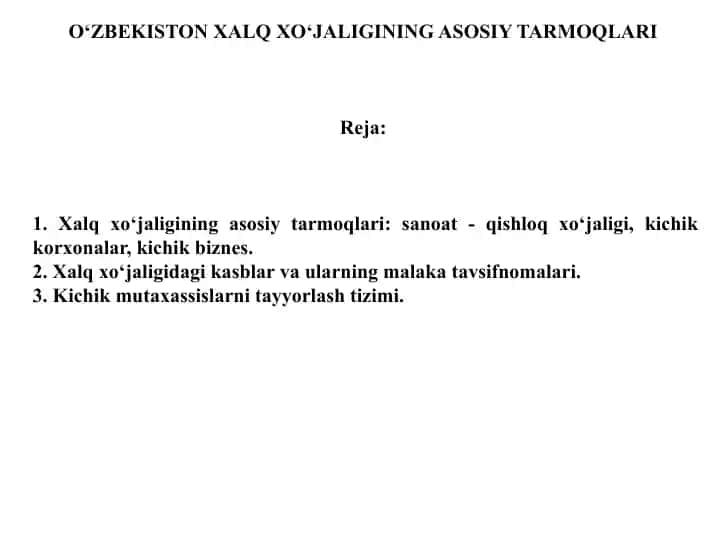 O‘zbekiston Xalq xo‘jaligining asosiy tarmoqlari
