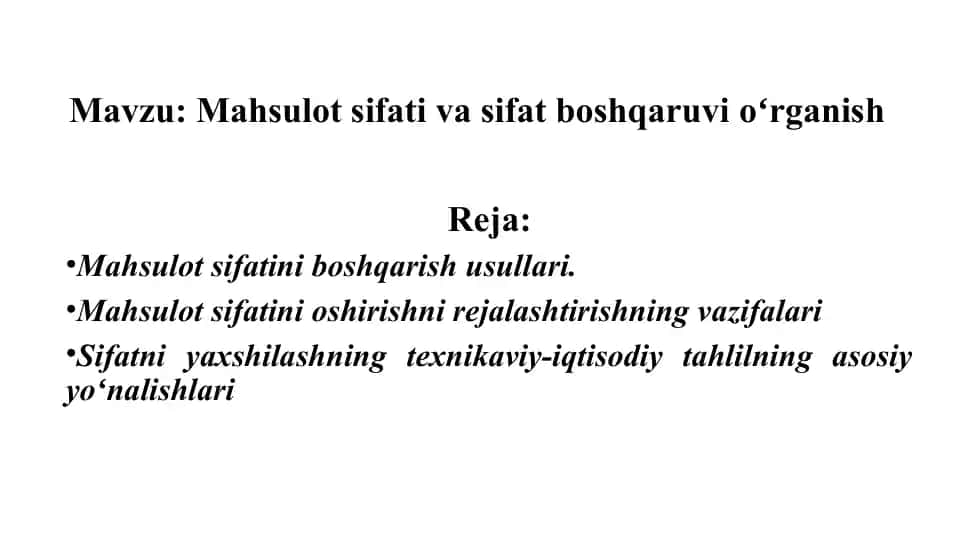 Mahsulot sifati va sifat boshqaruvi oʻrganish