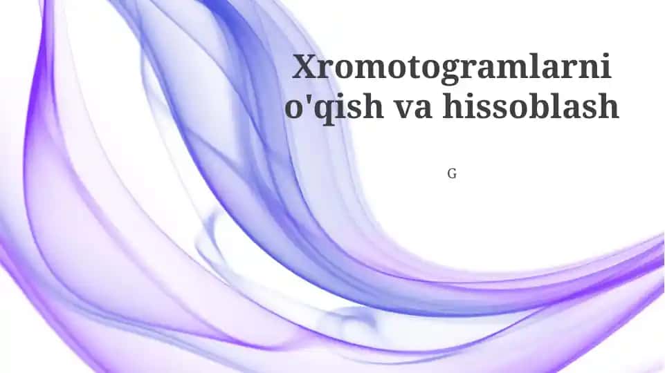 Xromotogramlarni o'qish va hissoblash