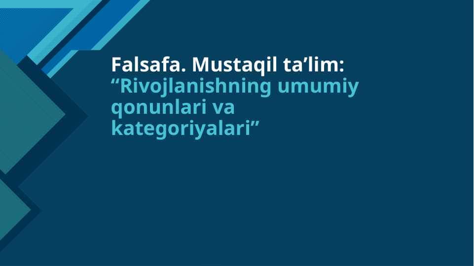 Rivojlanishning umumiy qonunlari va kategoriyalari