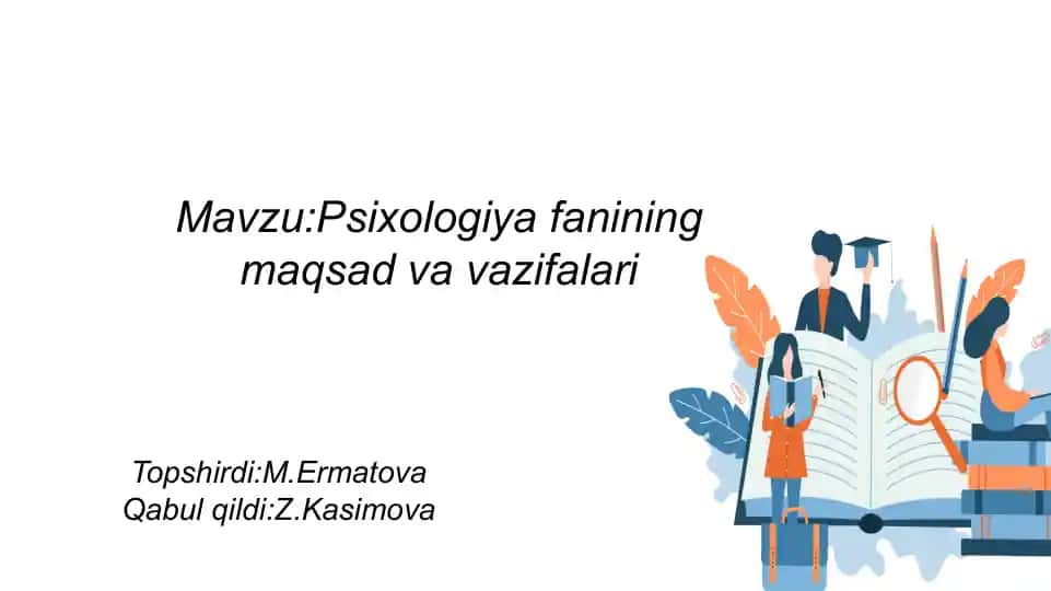 Psixologiya fanining maqsad va vazifalari