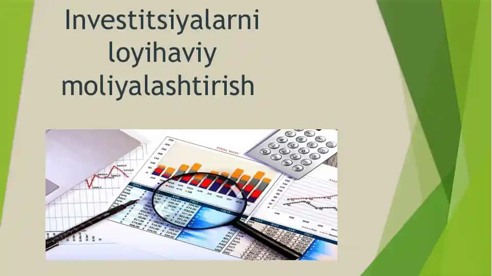 Investitsiyalarni loyihaviy moliyalashtirish