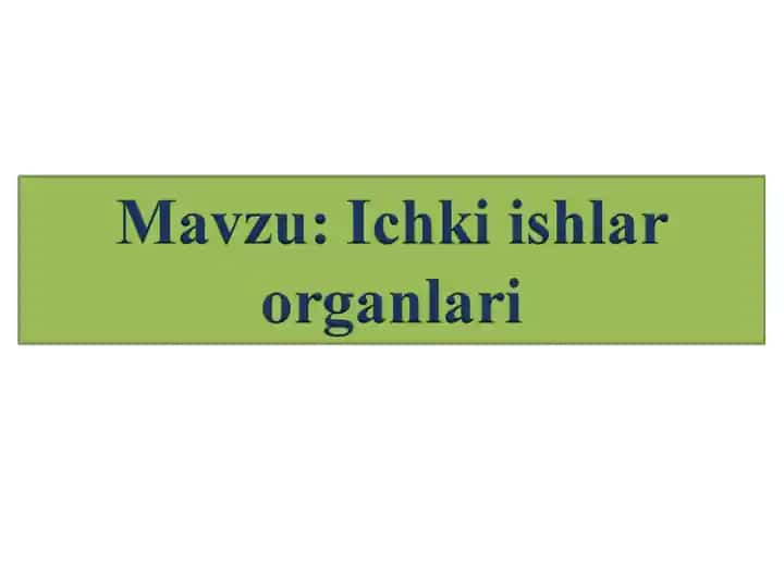 Ichki ishlar organlari Normativ-hujjatlar