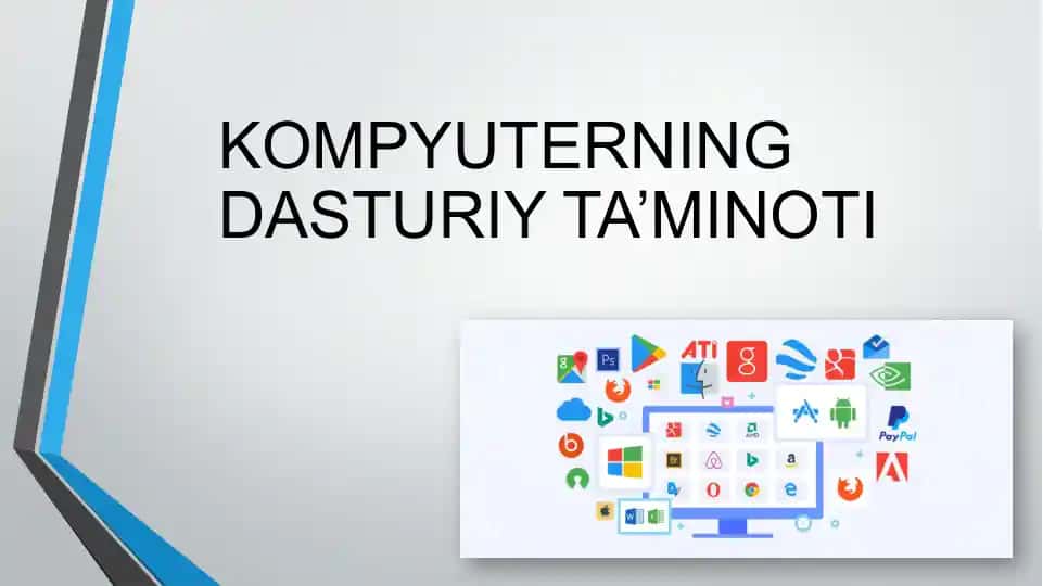 Kompyuterning dasturiy ta’minoti