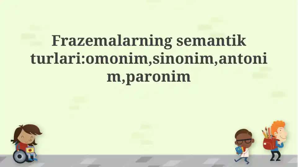 Frazeologik birliklarning semantik turlari