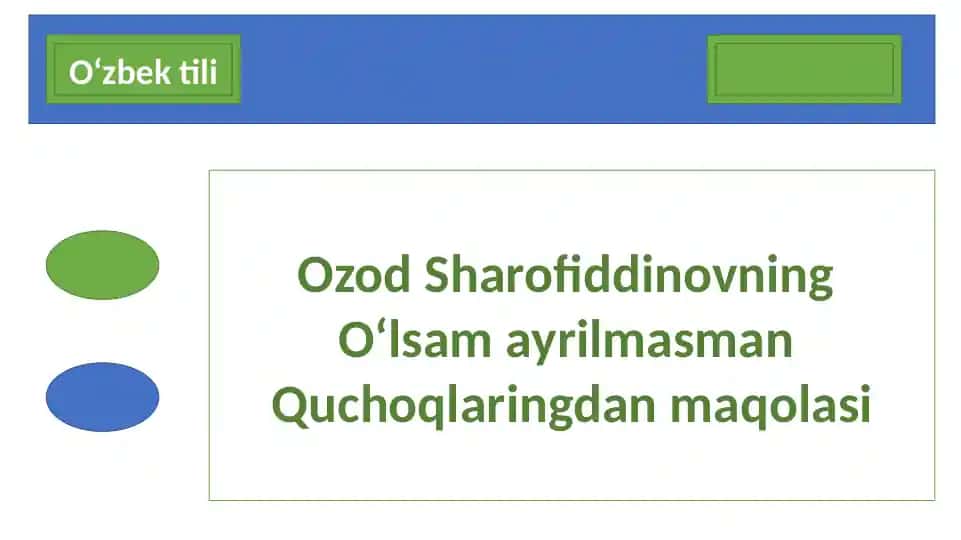 Ozod Sharofiddinovning O‘lsam ayrilmasman Quchoqlaringdan maqolasi