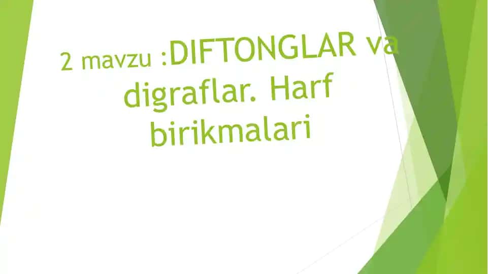 DIFTONGLAR va digraflar