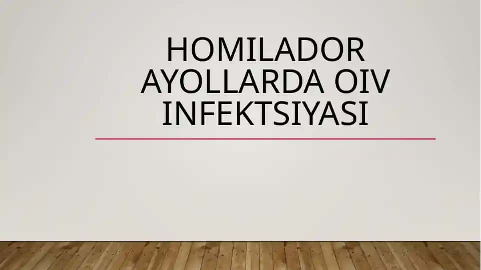 Homiladorayollarda OIV infektsiyasi