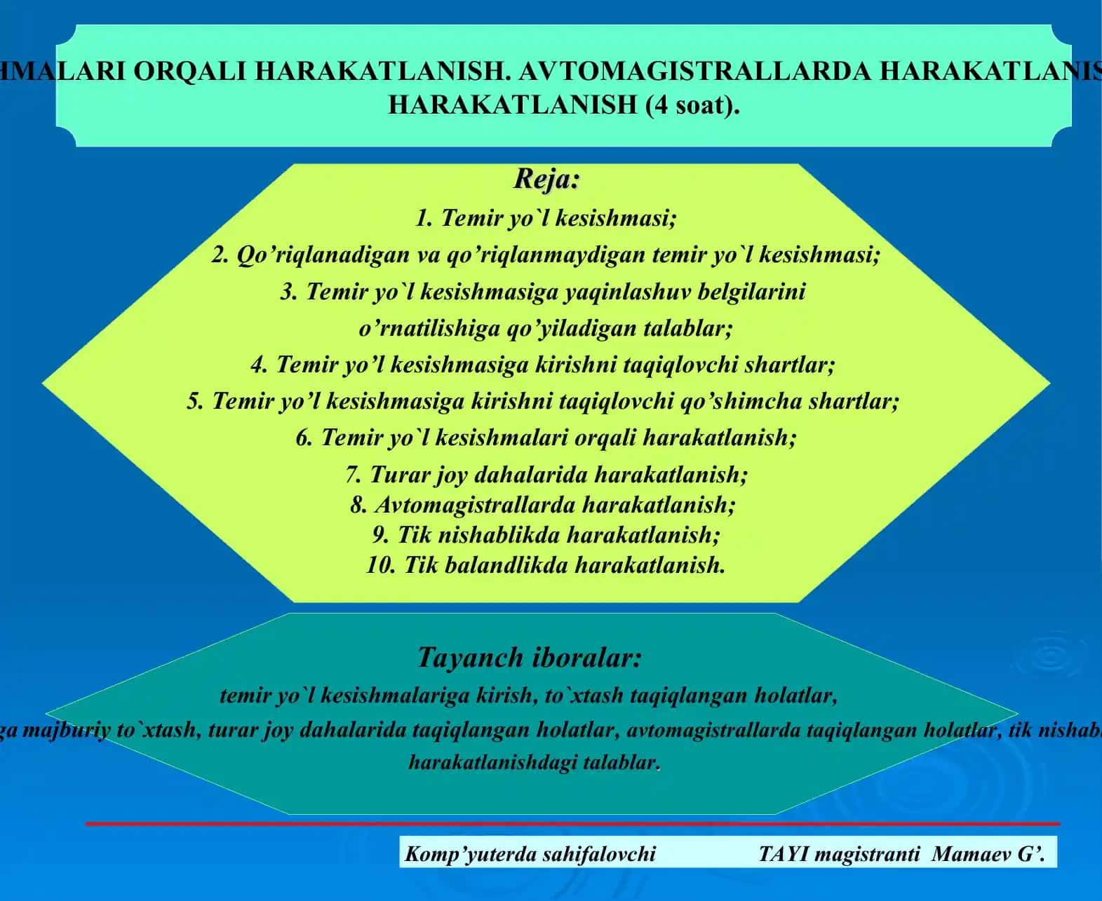 TEMIR YO’L KESISHMALARI ORQALI HARAKATLANISH