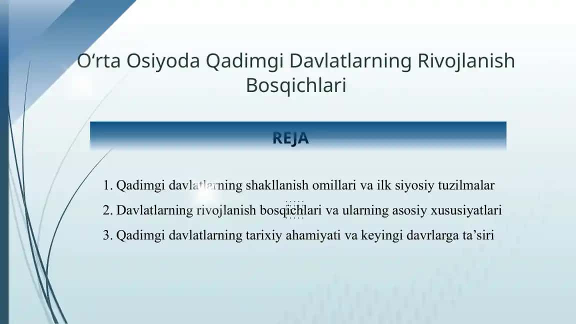 Oʻrta Osiyoda Qadimgi Davlatlarning Rivojlanish Bosqichlari
