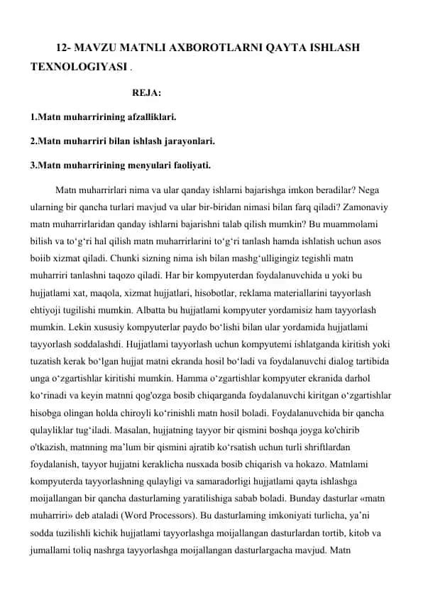 Matn muharririning afzalliklari va ishlash texnologiyasi