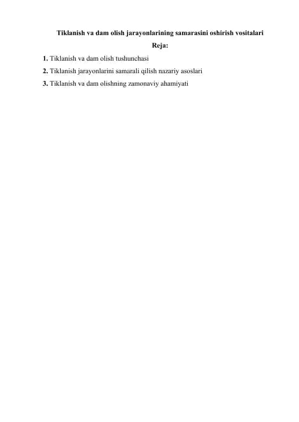 Tiklanish va dam olish jarayonlarining samarasini oshirish vositalari