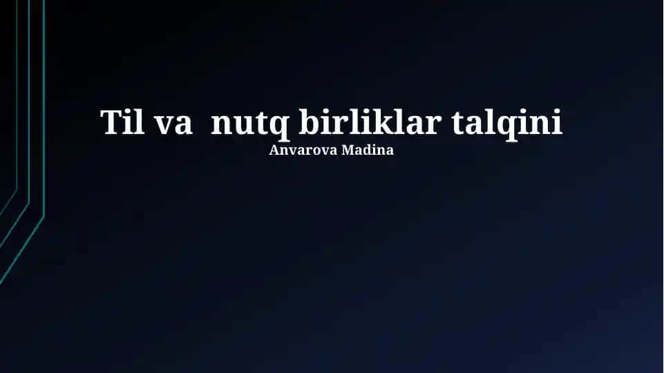 Til va nutq birliklar talqini