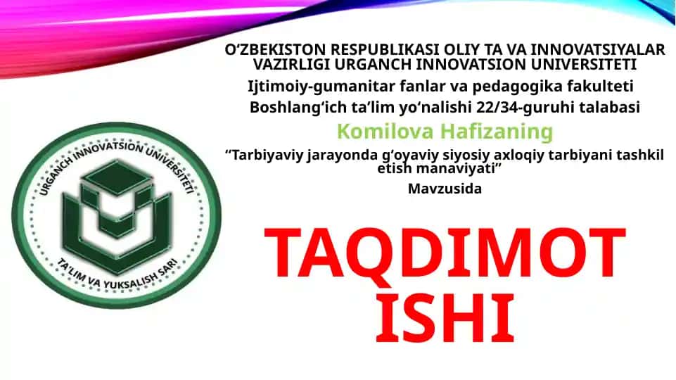 "Tarbiyaviy jarayonda gʻoyaviy siyosiy axloqiy tarbiyani tashkil etish manaviyati"