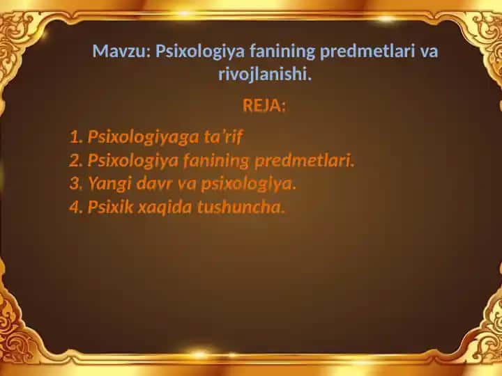 Psixologiya fanining predmetlari va rivojlanishi