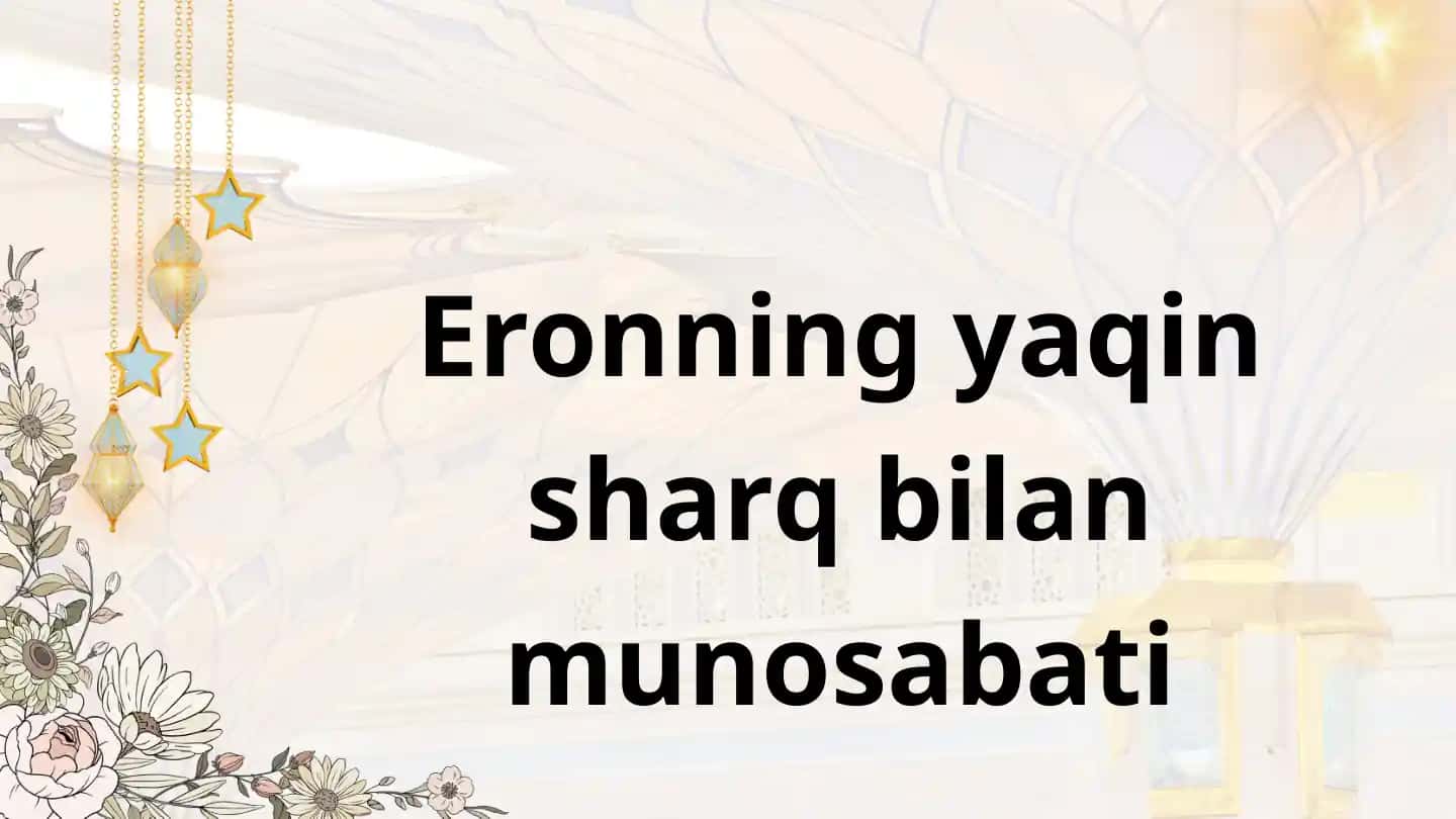 Eronning Yaqin Sharq mamlakatlari bilan tashqi savdo aloqalari