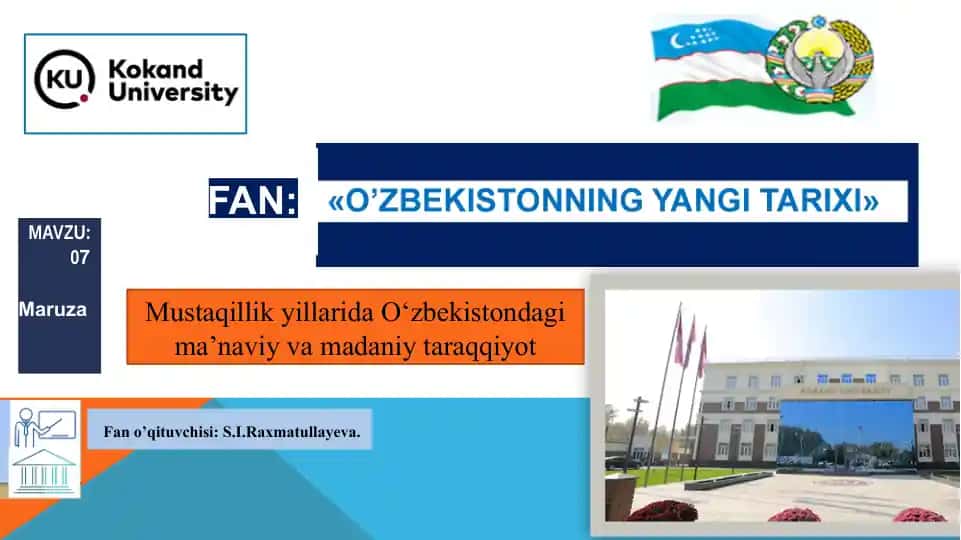 Mustaqillik yillarida O‘zbekistondagi ma’naviy va madaniy taraqqiyot