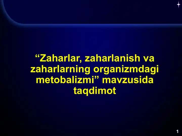 Zaharlar, zaharlanish va zaharlarning organizmdagi metobalizmi