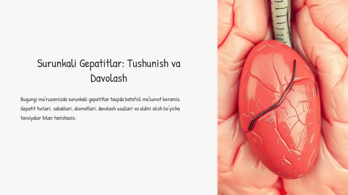 Surunkali Gepatitlar: Tushunish va Davolash