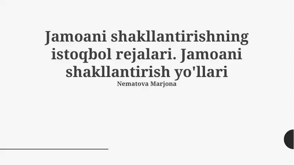 Jamoani shakllantirishning istoqbol rejalari