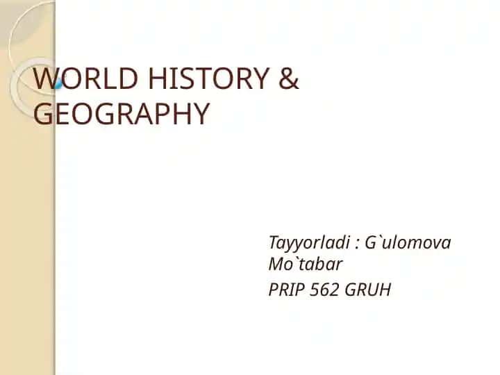 WORLD HISTORY & GEOGRAPHY
