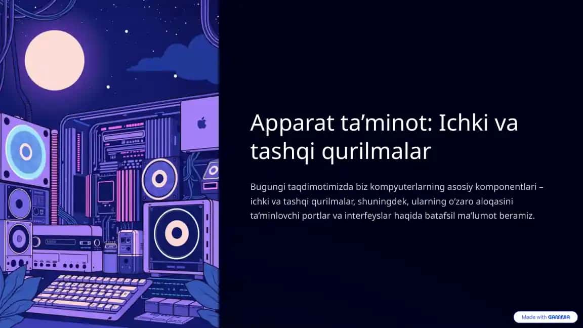 Apparat ta’minot: Ichki va tashqi qurilmalar