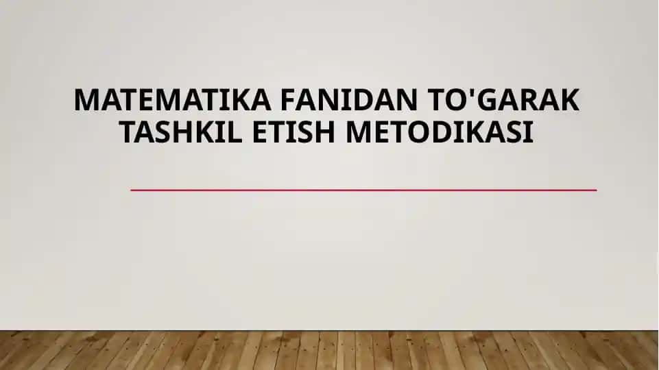 Matematika fanidan to'garak tashkil etish metodikasi