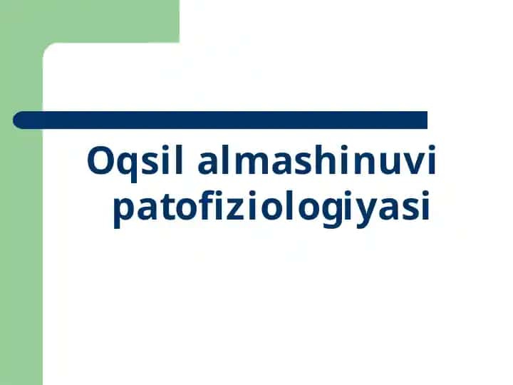 Oqsil almashinuvi patofiziologiyasi