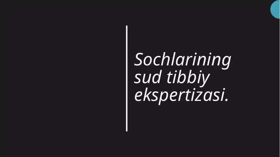 Sochlarining sudi tibbiy ekspertizasi