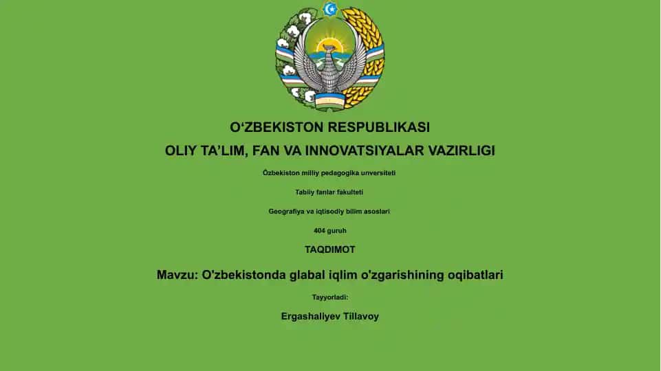 O'zbekistonda glabal iqlim o'zgarishining oqibatlari