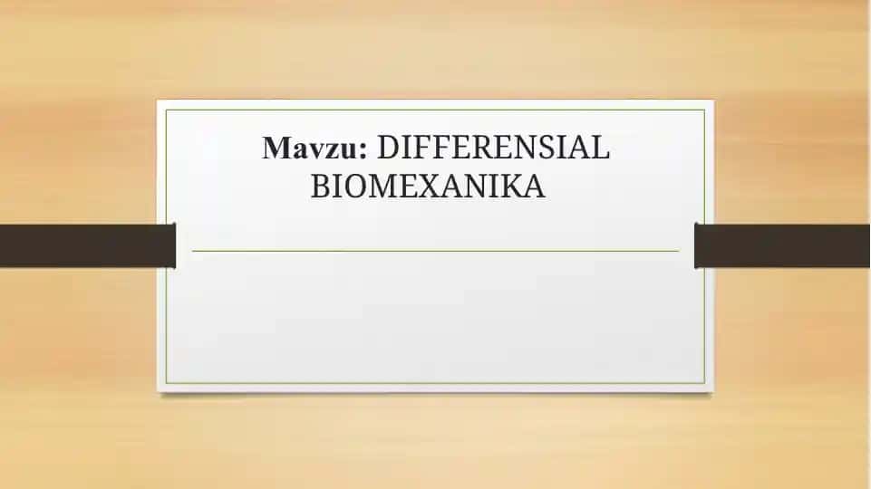 DIFFERENSIAL BIOMEXANIKA