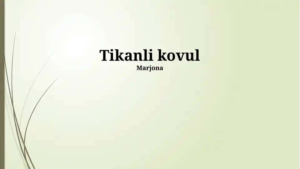 Tikanli kovul “Marjona”