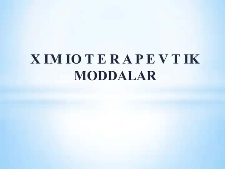 Ximioterapevtik moddalar