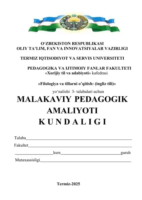 Malakaviy pedagogik amaliyoti bo‘yicha kundalik ishlarini hisobga olish daftari