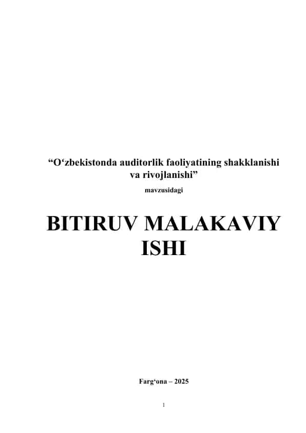 "Oʻzbekistonda auditorlik faoliyatining shakllanishi va rivojlanishi"