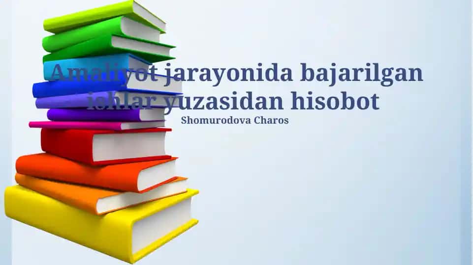 Amaliyot jarayonidan hisobot